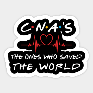 C.N.A.'S The Ones Who Saved The Wold Sticker